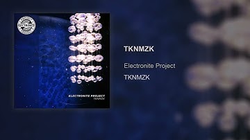 Electronite Project - TKNMZK