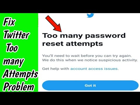 Fix Twitter Too many password reset attempts | You'll need to wait before you can try again Problem