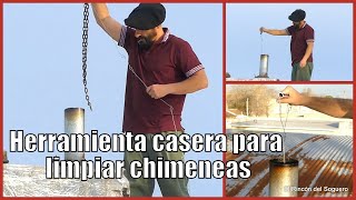 Herramienta para limpiar chimeneas casera (Deshollinador) &quot;El Rincón del Soguero&quot;