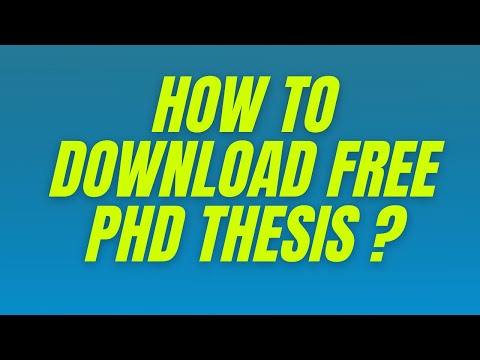 How to Download Free Phd Thesis? | Download Free Phd Thesis | How to Find Free Phd Thesis