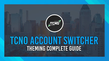 Complete Theming Guide | TcNo Account Switcher