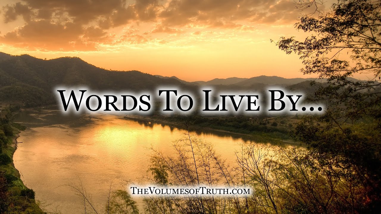 Words To Live By 65-66: "The Truth Endures Forever & Anathema"