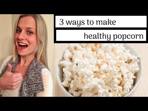 Oil-Free Popcorn | 3 Different Methods & Healthy Seasonings!
