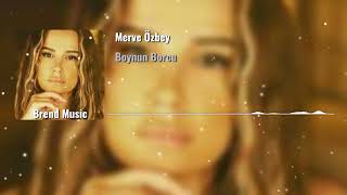 Merve Özbey - Boynun Borcu Remix (2024) Resimi