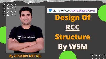 Design Of RCC Structure By WSM | GATE 2021 | Apoorv Mittal