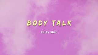 Elley Duhé - Body Talk (Lyrics)