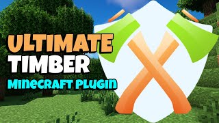 Ultimate Timber - Minecraft Plugin Showcase [FREE]