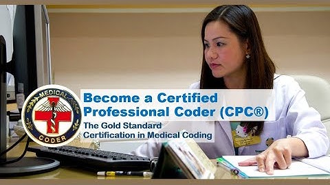 Become a Certified Professional Coder CPC®