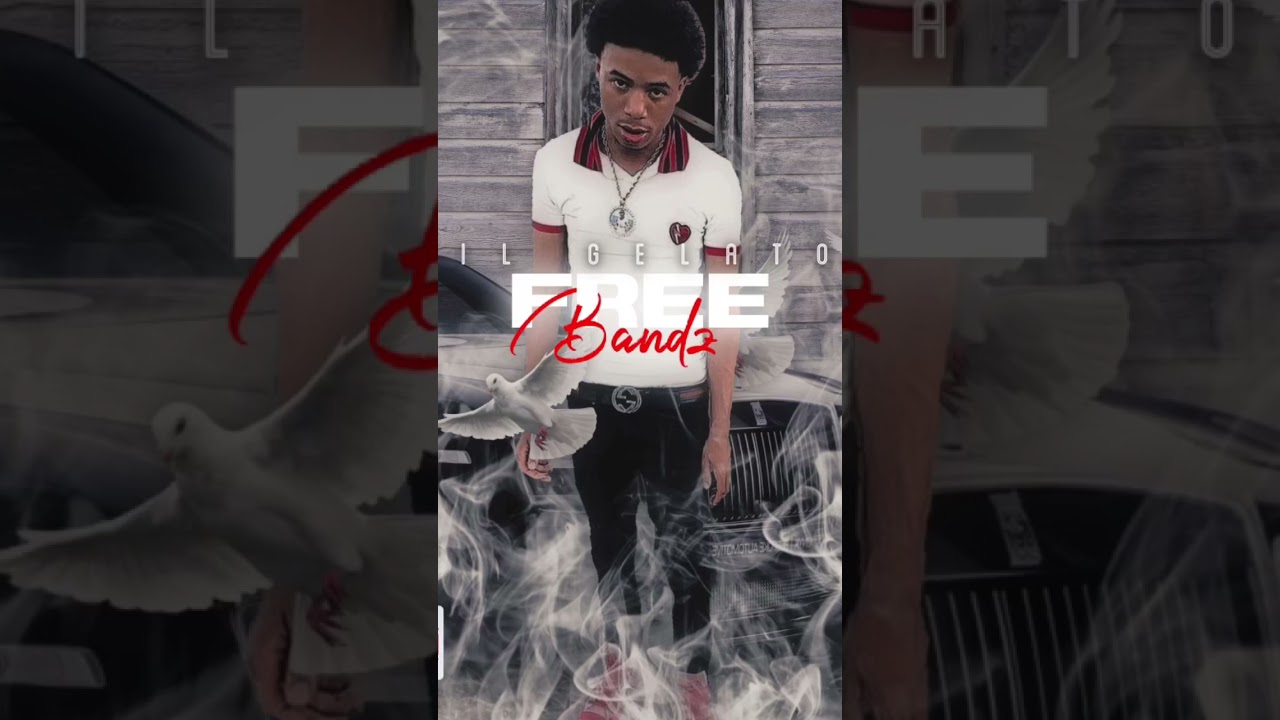 Free Bandz -Lil Gelato