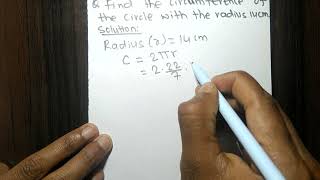 Find The Cirference Of The Circle With The Radius 14 Cm.