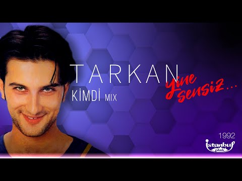 TARKAN - Kimdi Remix (Lirik Video)