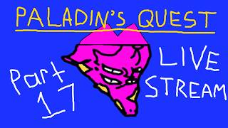 Paladins Quest Tag Team Live Stream Part 17