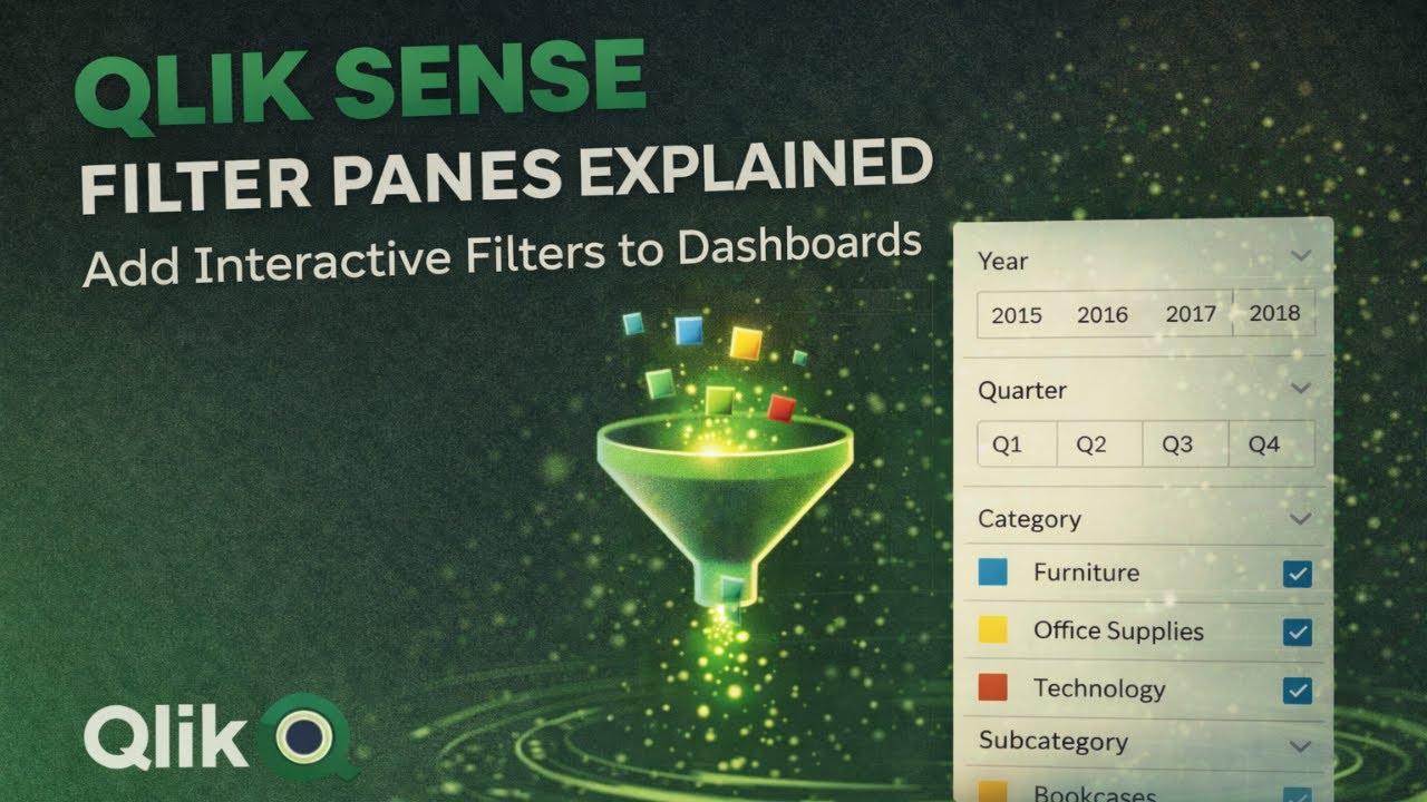 🎛️ Qlik Sense Filter Panes Explained | Add Interactive Filters to ...