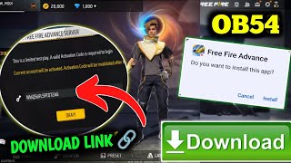 OB54 Advance server download Apk🖇️✅ | free fire advance server | ff advance server Activation code 