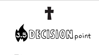 Decision Point 3.5