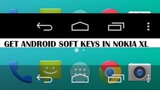 How to Get Android like Soft keys in Nokia xl UPDATE 2016 screenshot 5