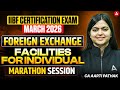 IIBF Certification Exam 2026 | Foreign Exchange Facilities for Individuals | Marathon | Aarti Ma'am
