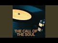 The Call Of The Soul