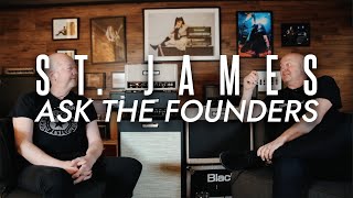 St. James - Ask The Founders | Blackstar