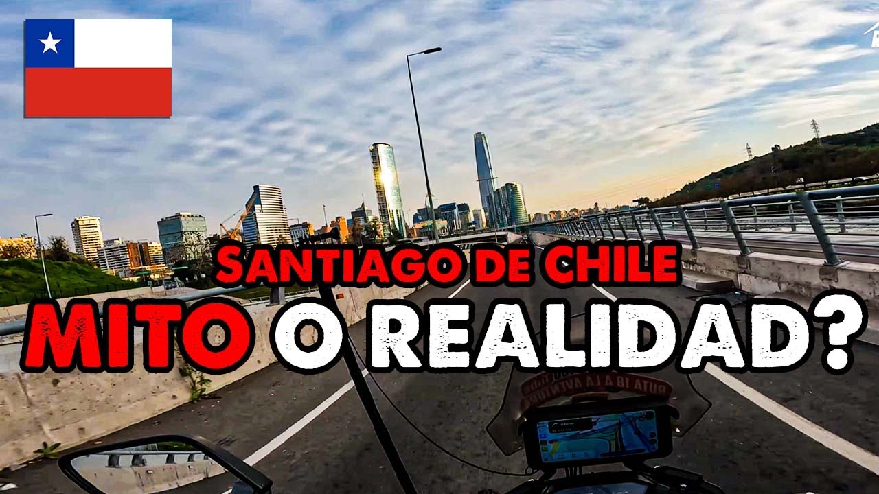 SANTIAGO DE CHILE es realmente tan peligroso como dicen? - Capitulo 29