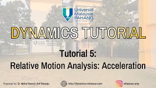 Tutorial 5: Relative Motion Analysis (Acceleration)