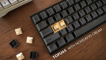 Tofu65 with Novelkeys Cream | My first custom mechanical keyboard!