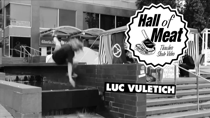 Hall of Meat: Luc Vuletich
