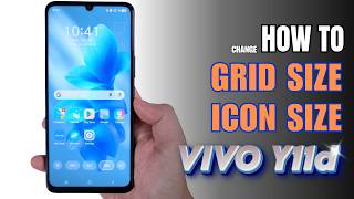 How to change Grid size on Vivo Y11d