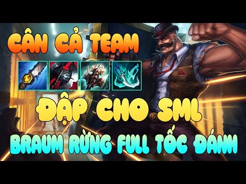 Video [ Bình Luận LMHT ] Braum Rừng Lên Tốc Đánh Đấm Bá Cháy... - youtube
