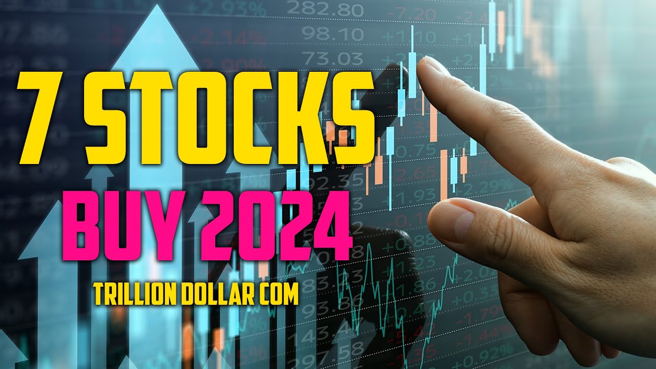 op 7 Stocks for Explosive Growth in 2024: Your Next Trillion Dollar ...