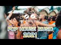 I TORMENTONI DEL 2021 e REMIX del momento - APRILE 2021 MIX HOUSE COMMERCIALE - Hits Popular Songs