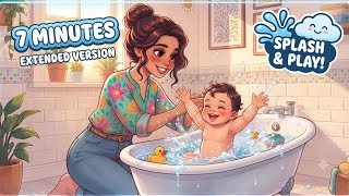 Baby Bath Song (Longer Version - 7 Mins) 🦆 Fun Songs for Bath Time Routine