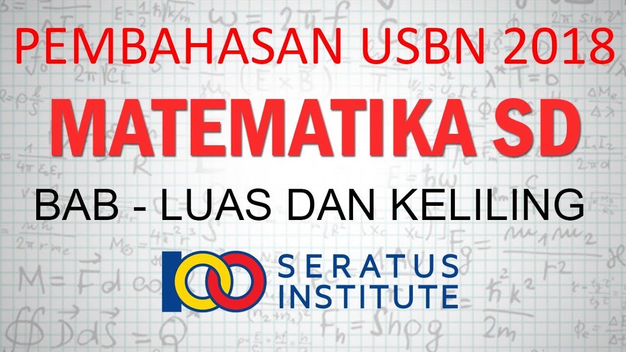 Pembahasan USBN MATEMATIKA SD 2018 ( 11 Banyak Keramik )