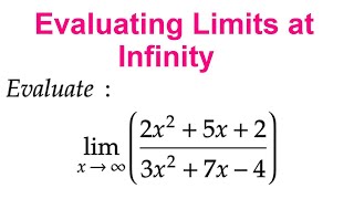 Evaluating Limits at Infinity