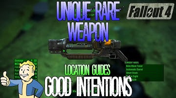 Fallout 4 | Good Intentions | Unique Rare Weapon | Location Guide