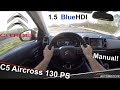 Citröen C5 Aircross 1.5 BlueHDI 130 POV Test Drive + Acceleration 0 - 190 km/h