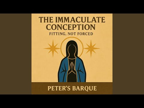The Immaculate Conception: Fitting, Not Forced