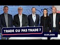 Trade ou pas trade le talkshow boursier lvmh cac40 nexity cgg airbus elior