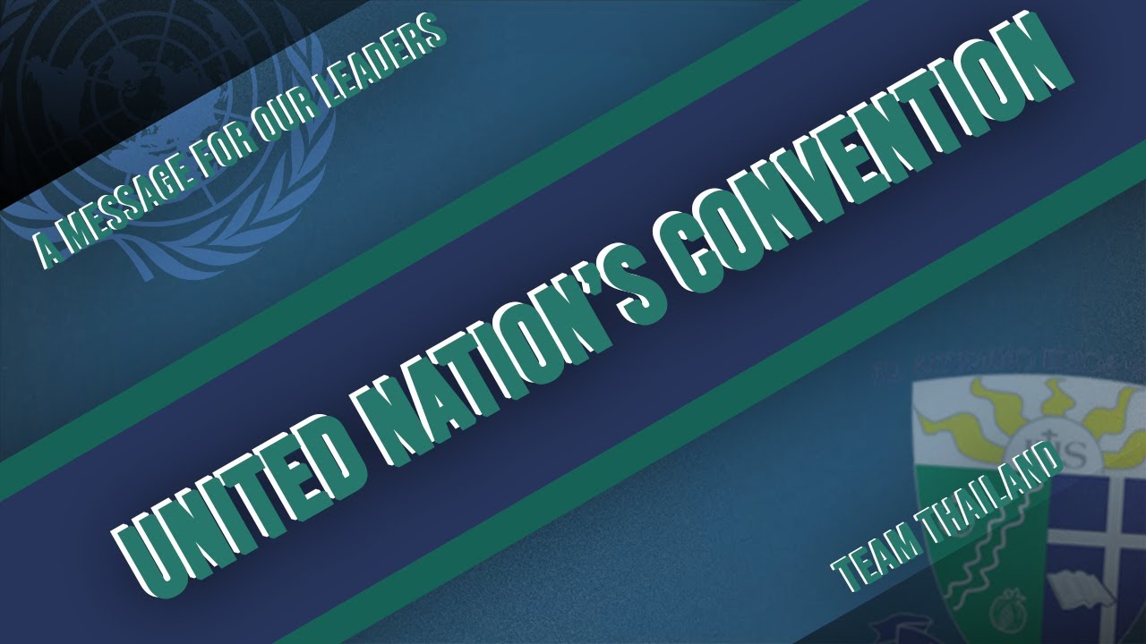 A Global Citizen's Message to the World Leaders - Team Thailand