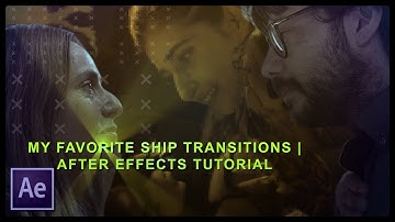 My favorite ship transitions #3 | After Effects tutorial