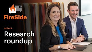 FireSide: Q2 2024 Research roundup—Adjusting to the old normal