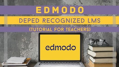 Edmodo (Tutorial for Teachers)  | Better Every Day