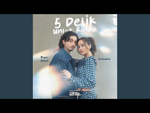 Bryan Domani, Adriani Salshabilla - 5 Detik Untuk Rindu (Official Audio) | OST. 5 Detik \u0026 Rasa Rindu