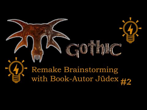 🎮 Gothic Remake 🎮 Brainstorming with Book-Autor Jüdex Part #2 [GER] @XardasLP