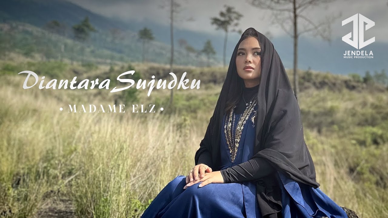 DIANTARA SUJUDKU - MADAME ELZ (Single Religi)