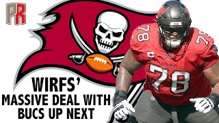 Wirfs' Massive Deal With Bucs Up Next