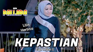 KEPASTIAN - LILIN HERLINA - NEW PALLAPA KOPLO KENDANG KY AGENG JOSSS