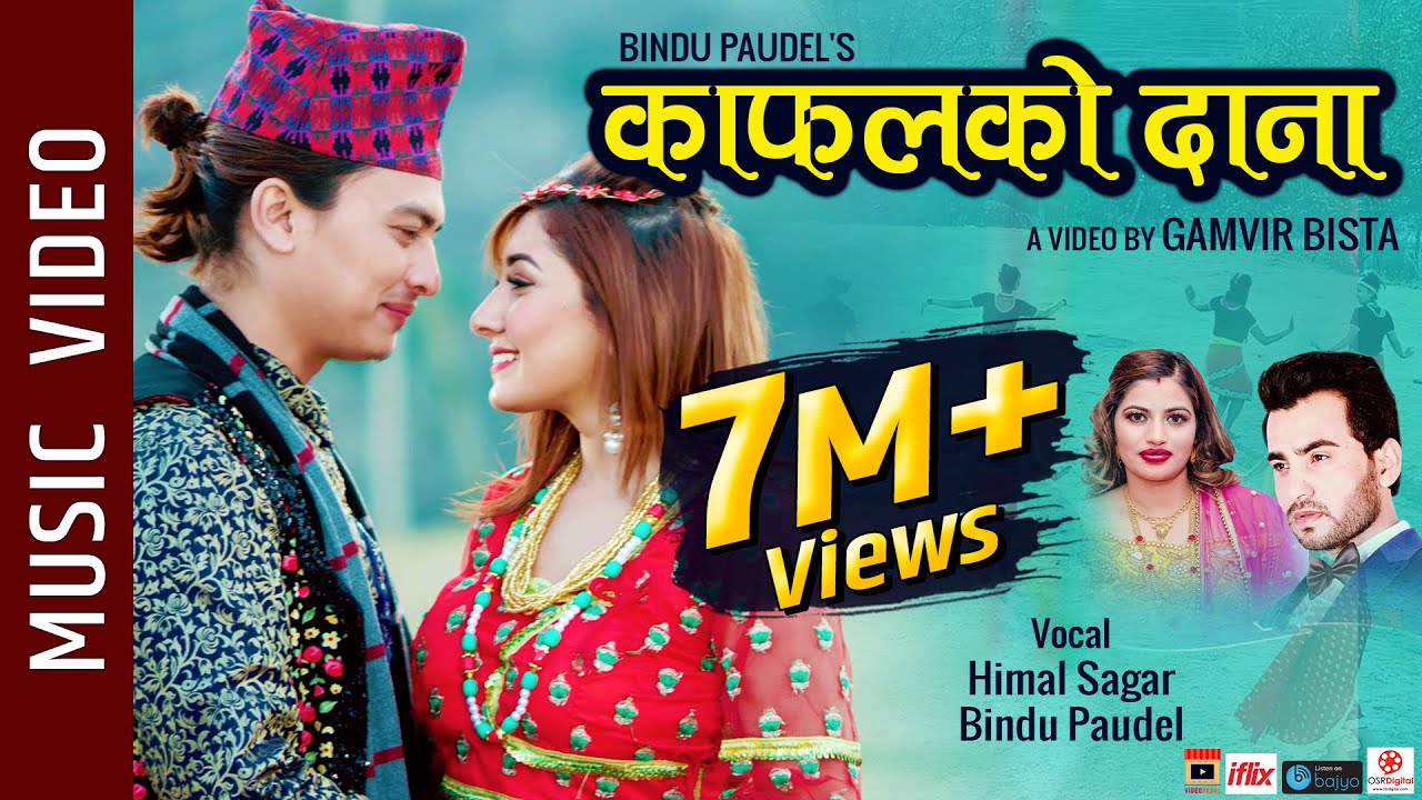 Kafalko Dana   New Nepali Song 2019  Himal Sagar Bindu Paudel Ft Paul Shah Aanchal Sharma