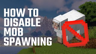 How to Disable Mob Spawn in Minecraft [Command]