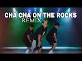 Cha Cha on the Rocks - New Dance Challenge | Dance Fitness